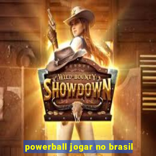 powerball jogar no brasil